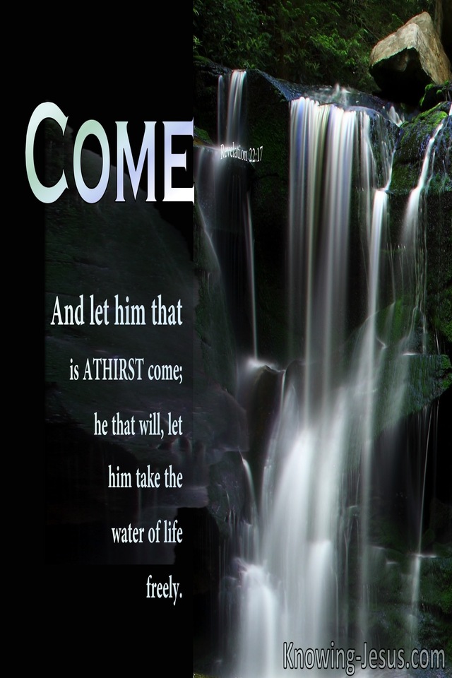 Revelation 22:17 Let Him That Is Athirst Come (black)